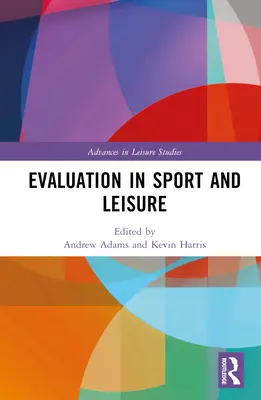 Evaluarea în sport și timp liber - Evaluation in Sport and Leisure