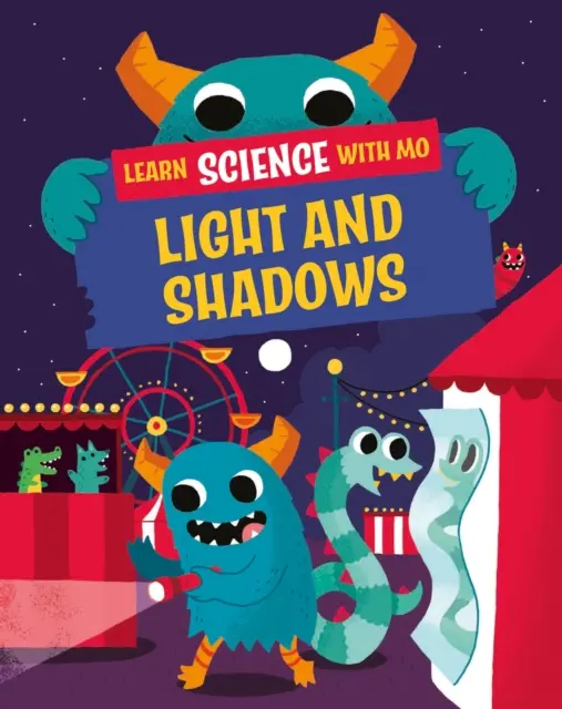 Învață știință cu Mo: Lumină și umbre - Learn Science with Mo: Light and Shadows