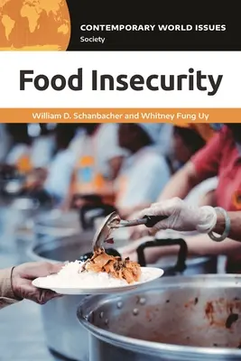 Insecuritatea alimentară: Un manual de referință - Food Insecurity: A Reference Handbook