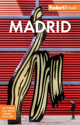 Fodor's Madrid: Cu Sevilia și Granada - Fodor's Madrid: With Seville and Granada