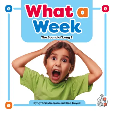 What a Week: Sunetul lui E lung - What a Week: The Sound of Long E