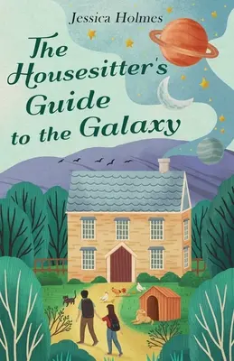 Ghidul galactic al menajerei - The Housesitter's Guide to the Galaxy