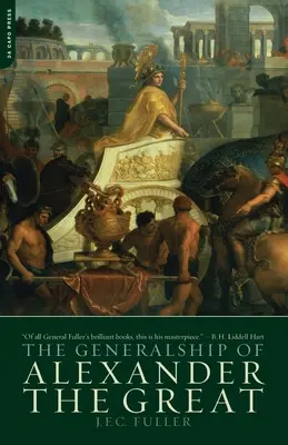 Generalitățile lui Alexandru cel Mare - The Generalship of Alexander the Great