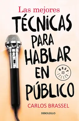 Las Mejores Tcnicas Para Hablar En Pblico / Cele mai bune tehnici pentru vorbitul în public - Las Mejores Tcnicas Para Hablar En Pblico / The Best Techniques for Public Spe Aking
