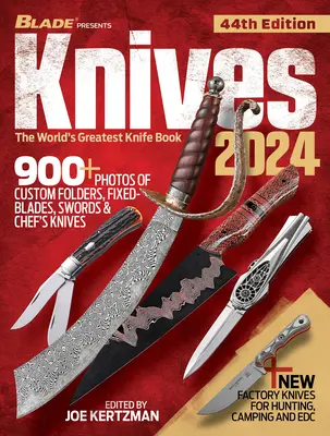 Cuțite 2024, ediția a 44-a: Cea mai mare carte de cuțite din lume - Knives 2024, 44th Edition: The World's Greatest Knife Book