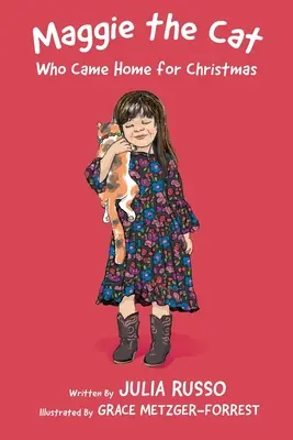 Maggie the Cat Who Came Home for Christmas: Citește cu voce tare Capitolul Book - Maggie the Cat Who Came Home for Christmas: Read Outloud Chapter Book