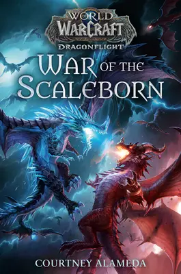 Războiul Scaleborn (World of Warcraft: Dragonflight) - War of the Scaleborn (World of Warcraft: Dragonflight)