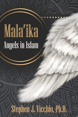 Mala'ika - Îngeri în Islam - Mala'ika - Angels in Islam