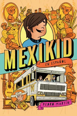 Mexikid (ediție spaniolă) - Mexikid (Spanish Edition)