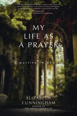 Viața mea ca o rugăciune: O amintire multiconfesională - My Life as a Prayer: A Multifaith Memoir
