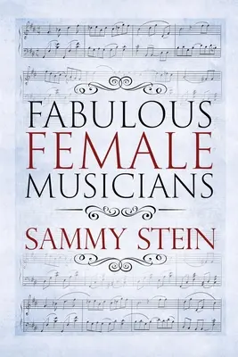 Muziciene fabuloase - Fabulous Female Musicians