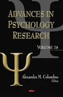 Avansuri în cercetarea psihologică - Volumul 78 - Advances in Psychology Research - Volume 78