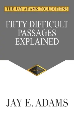 Cincizeci de pasaje dificile explicate - Fifty Difficult Passages Explained