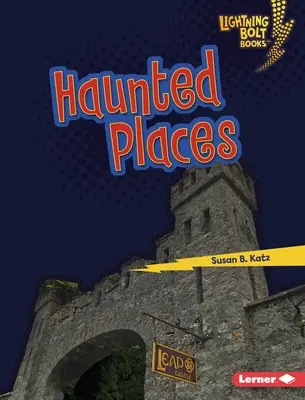 Locuri bântuite - Haunted Places