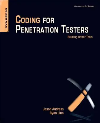 Coding for Penetration Testers: Construirea de instrumente mai bune - Coding for Penetration Testers: Building Better Tools