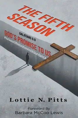 Al cincilea anotimp: Promisiunea lui Dumnezeu pentru noi - The Fifth Season: God's Promise to Us