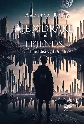 Alex Drake și prietenii săi - Cabana pierdută - Alex Drake and Friends - The Lost Cabin