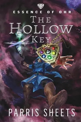 Cheia goală: O aventură fantastică pentru tineri adulți - The Hollow Key: A Young Adult Fantasy Adventure