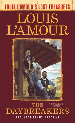 The Daybreakers (Comori pierdute): Un roman Sackett - The Daybreakers (Lost Treasures): A Sackett Novel
