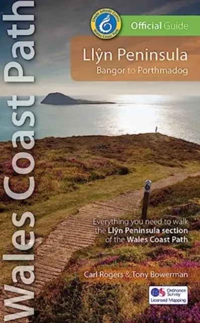 Peninsula Llyn - Ghidul oficial al căii de coastă din Țara Galilor - Bangor - Porthmadog - Llyn Peninsula Wales Coast Path Official Guide - Bangor to Porthmadog