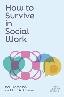 Cum să supraviețuiești în asistența socială - How to Survive in Social Work