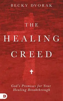 Crezul vindecării - The Healing Creed