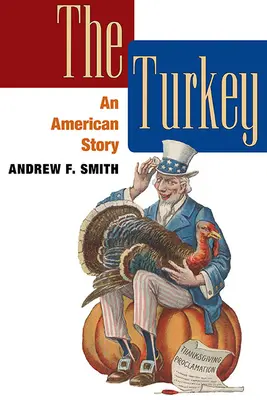 Curcanul: O poveste americană - The Turkey: An American Story