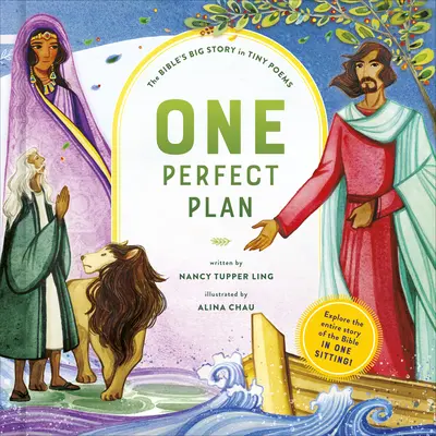Un plan perfect: Marea poveste a Bibliei în mici poeme - One Perfect Plan: The Bible's Big Story in Tiny Poems