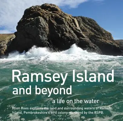 Insula Ramsey: O viață pe apă - Ramsey Island: A Life on the Water