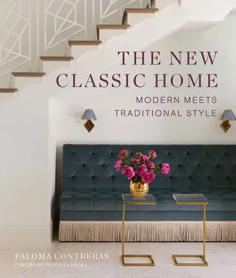 Noua casă clasică: Modernul întâlnește stilul tradițional - The New Classic Home: Modern Meets Traditional Style