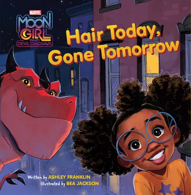 Fata lunii și dinozaurul diavolului: Astăzi păr, mâine dispărut - Moon Girl and Devil Dinosaur: Hair Today, Gone Tomorrow