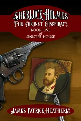 Sherlock Holmes: Conspirația Coronet - Sherlock Holmes: The Coronet Conspiracy
