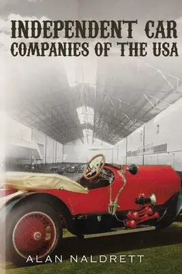 Companii auto independente din SUA - Independent Car Companies of the USA