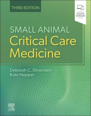 Medicină pentru îngrijirea critică a animalelor mici - Small Animal Critical Care Medicine