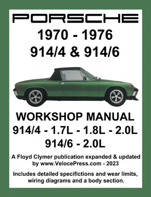 Manual de atelier Porsche 914/4 & 914/6 1970-1976 - Porsche 914/4 & 914/6 1970-1976 Workshop Manual
