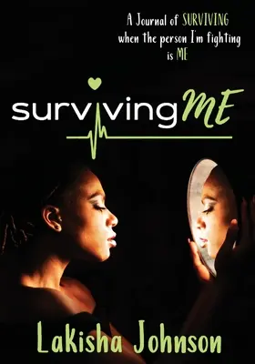 Surviving Me: Jurnalul - Surviving Me: The Journal