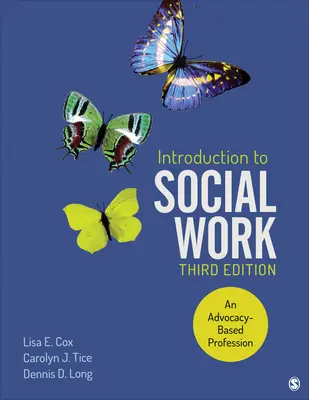 Introducere în asistența socială: O profesie bazată pe advocacy - Introduction to Social Work: An Advocacy-Based Profession