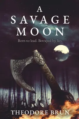 O lună sălbatică: Volume 4 - A Savage Moon: Volume 4