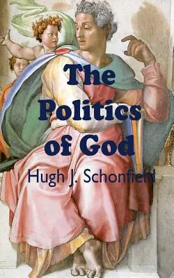 Politica lui Dumnezeu - The Politics of God