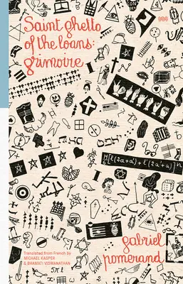 Sfântul ghetou al împrumuturilor: Grimoire - Saint Ghetto of the Loans: Grimoire