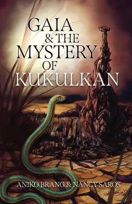 Gaia și misterul lui Kukulkan - Gaia and the Mystery of Kukulkan