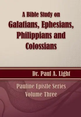 Un studiu biblic despre Galateni până la Coloseni - A Bible Study on Galatians Through Colossians
