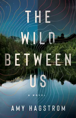 Sălbăticia dintre noi - The Wild Between Us