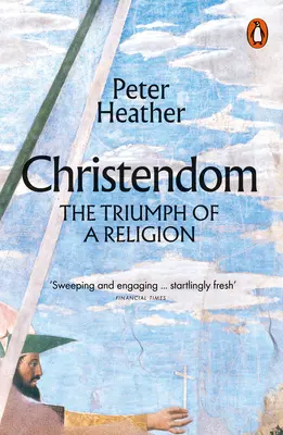 Christendom - Triumful unei religii - Christendom - The Triumph of a Religion
