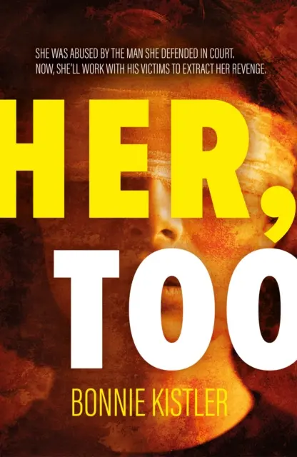 Her, Too - Un nou thriller psihologic captivant cu o întorsătură șocantă - Her, Too - Gripping new psychological thriller with a shocking twist