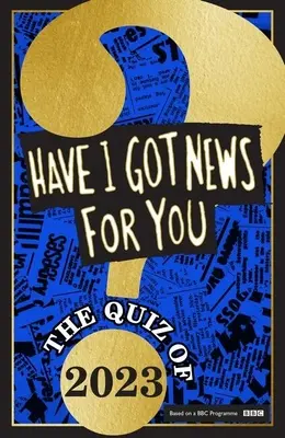 Have I Got News for You: Chestionarul din 2023 - Have I Got News for You: The Quiz of 2023