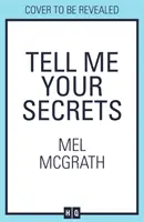 Spune-mi secretele tale - Tell Me Your Secrets