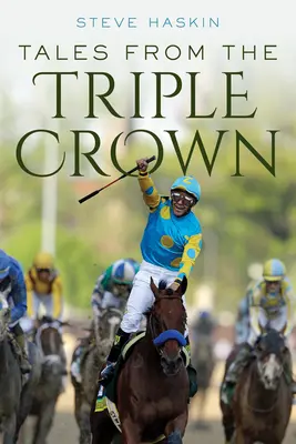 Povești din tripla coroană - Tales from the Triple Crown