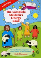 Cartea completă de Liturghie pentru copii - Complete Children's Liturgy Book