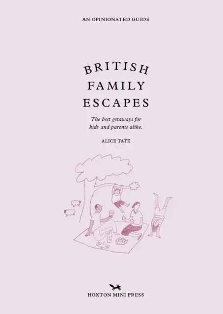 Escapadele unei familii britanice - British Family Escapes